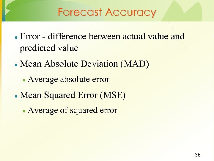 Forecast Accuracy · Error - difference between actual value and predicted value · Mean
