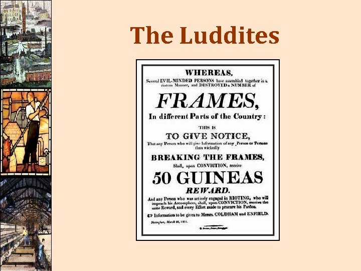 The Luddites 
