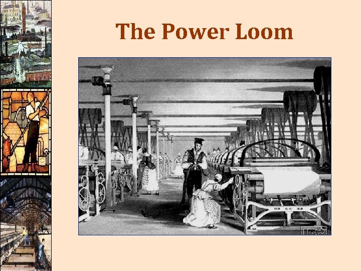 The Power Loom 