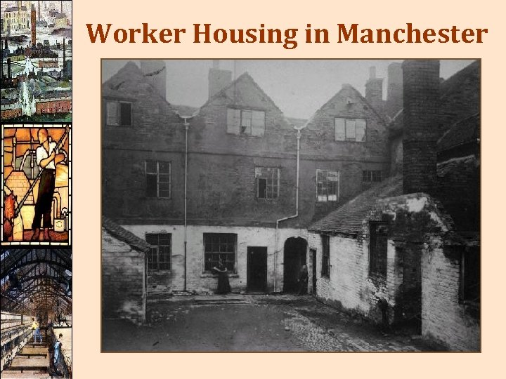 Worker Housing in Manchester 