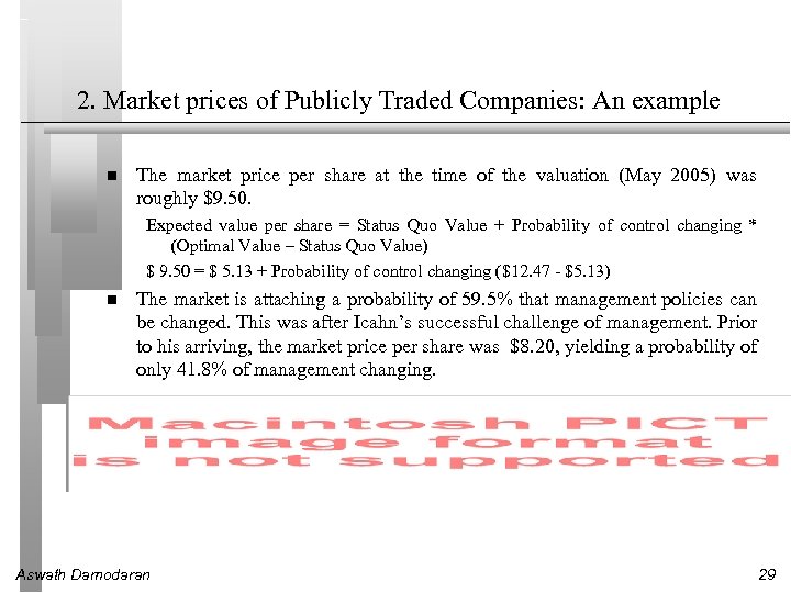 2. Market prices of Publicly Traded Companies: An example The market price per share
