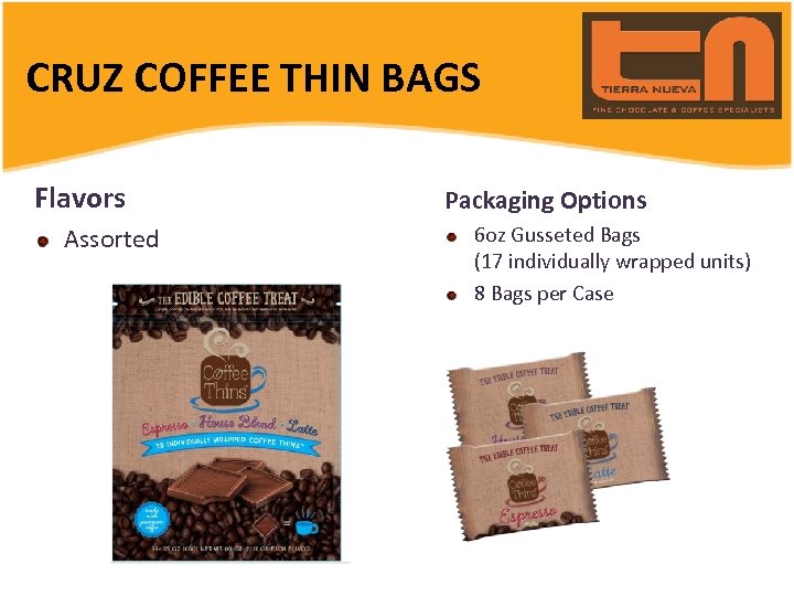 CRUZ COFFEE THIN BAGS Flavors Assorted Packaging Options 6 oz Gusseted Bags (17 individually