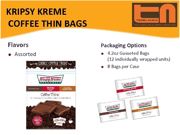 KRIPSY KREME COFFEE THIN BAGS Flavors Assorted Packaging Options 4. 2 oz Gusseted Bags