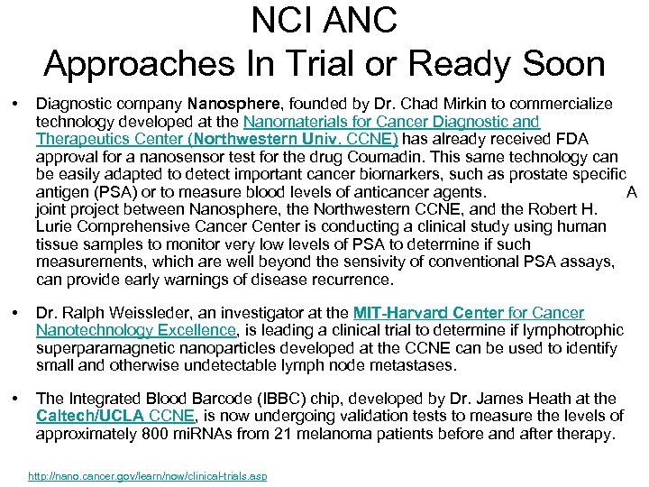 NCI ANC Approaches In Trial or Ready Soon • Diagnostic company Nanosphere, founded by