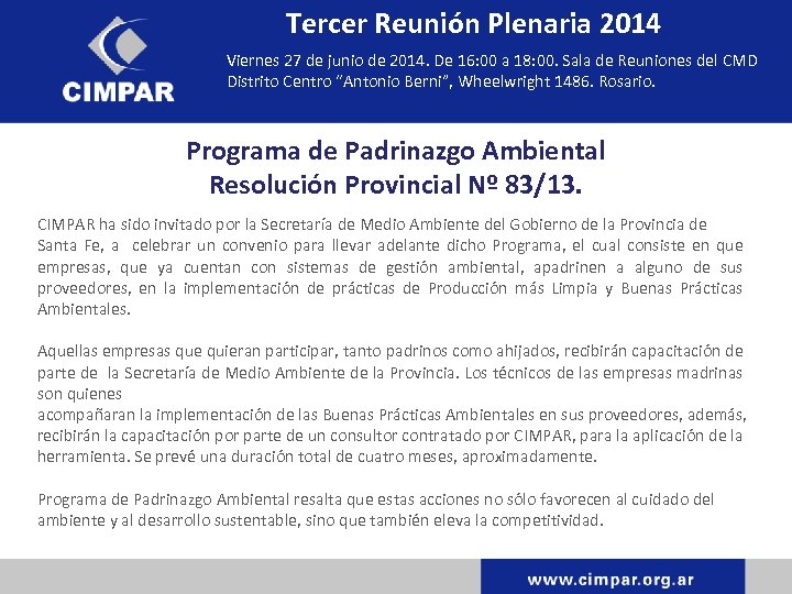 Tercer Reunión Plenaria 2014 Viernes 27 de junio de 2014. De 16: 00 a