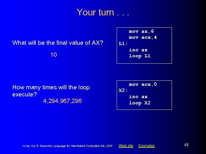 Your turn. . . What will be the final value of AX? mov ax,