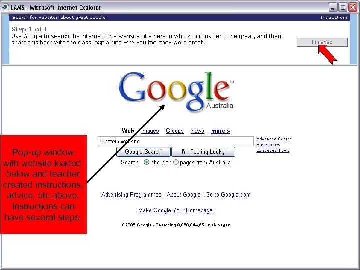 Pop-up window with website loaded below and teacher created instructions, advice, etc above. Instructions