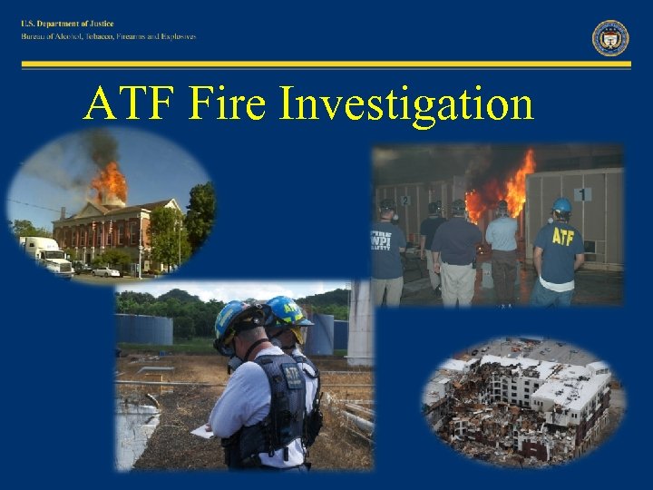 ATF Fire Investigation 