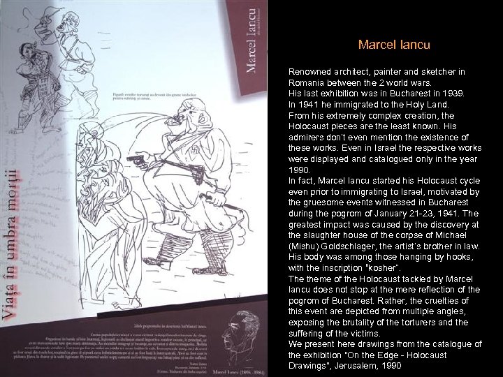 Marcel Iancu Renowned architect, painter and sketcher in Romania between the 2 world wars.