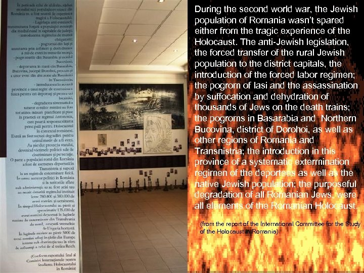 During the second world war, the Jewish population of Romania wasn’t spared either from