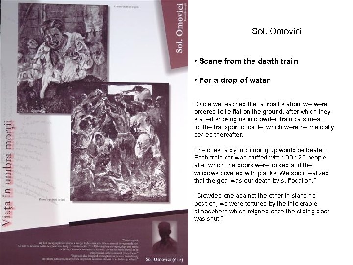 Sol. Omovici • Scene from the death train • For a drop of water