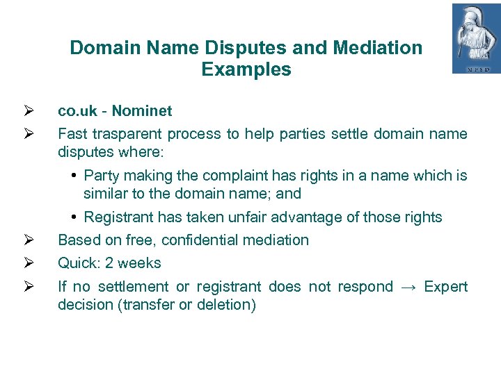 Domain Name Disputes and Mediation Examples co. uk - Nominet Fast trasparent process to