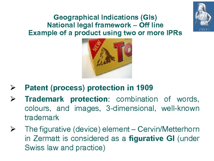 Geographical Indications (GIs) National legal framework – Off line Example of a product using