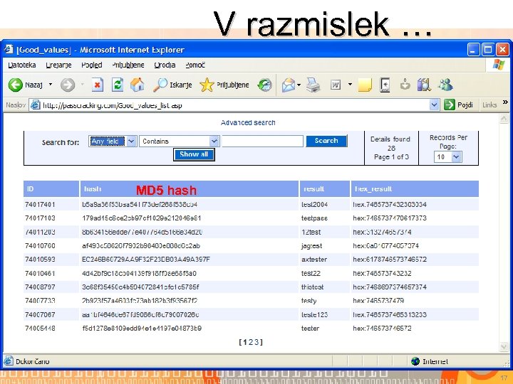 V razmislek … MD 5 hash 17 