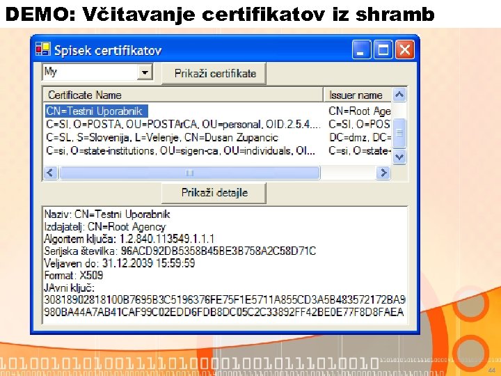 DEMO: Včitavanje certifikatov iz shramb 44 