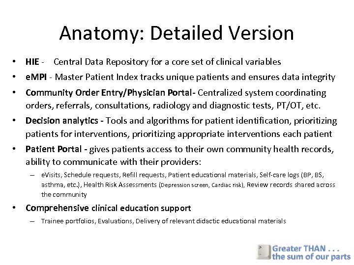 Anatomy: Detailed Version • HIE - Central Data Repository for a core set of