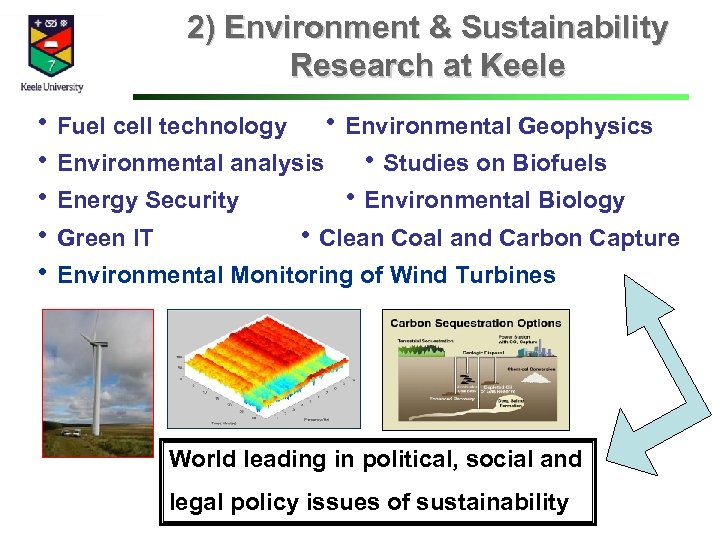 2) Environment & Sustainability Research at Keele ● Fuel cell technology ● Environmental analysis