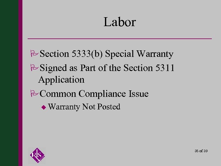 Labor PSection 5333(b) Special Warranty PSigned as Part of the Section 5311 Application PCommon