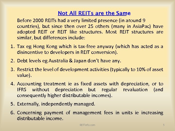 Not All REITs are the Same Before 2000 REITs had a very limited presence