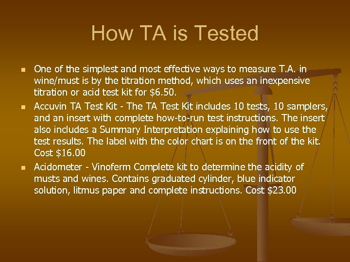 How TA is Tested n n n One of the simplest and most effective