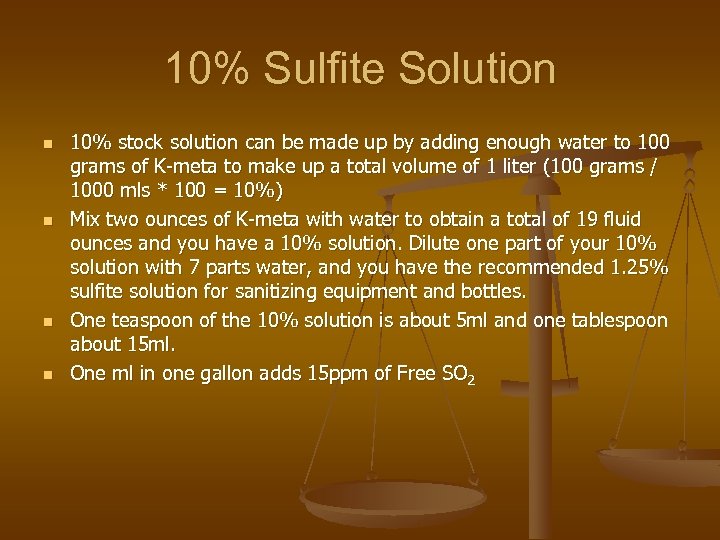 10% Sulfite Solution n n 10% stock solution can be made up by adding