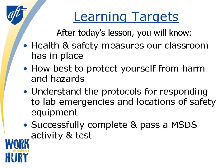 Learning Targets • • After today’s lesson, you will know: Health & safety measures