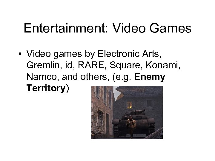 Entertainment: Video Games • Video games by Electronic Arts, Gremlin, id, RARE, Square, Konami,