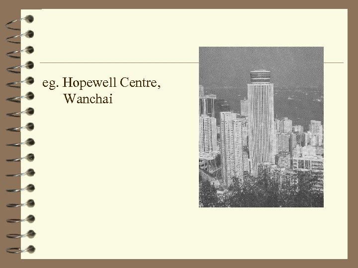 eg. Hopewell Centre, Wanchai 