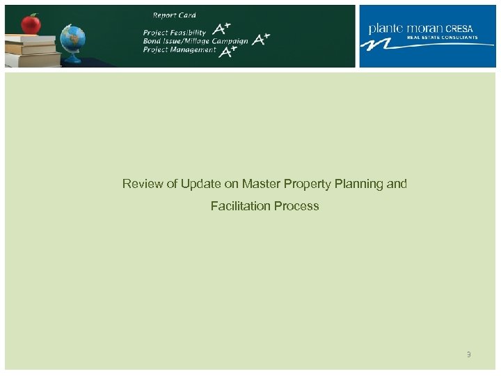 Review of Update on Master Property Planning and Facilitation Process 3 