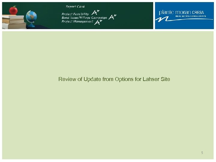Review of Update from Options for Lahser Site 5 
