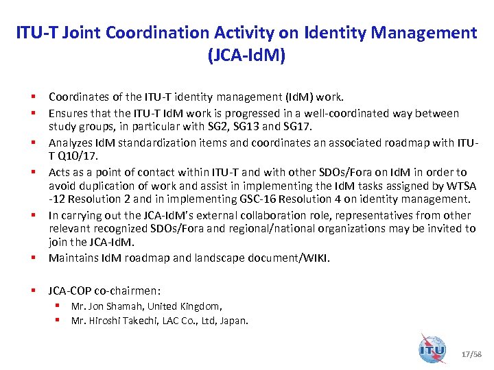 ITU-T Joint Coordination Activity on Identity Management (JCA-Id. M) § Coordinates of the ITU-T