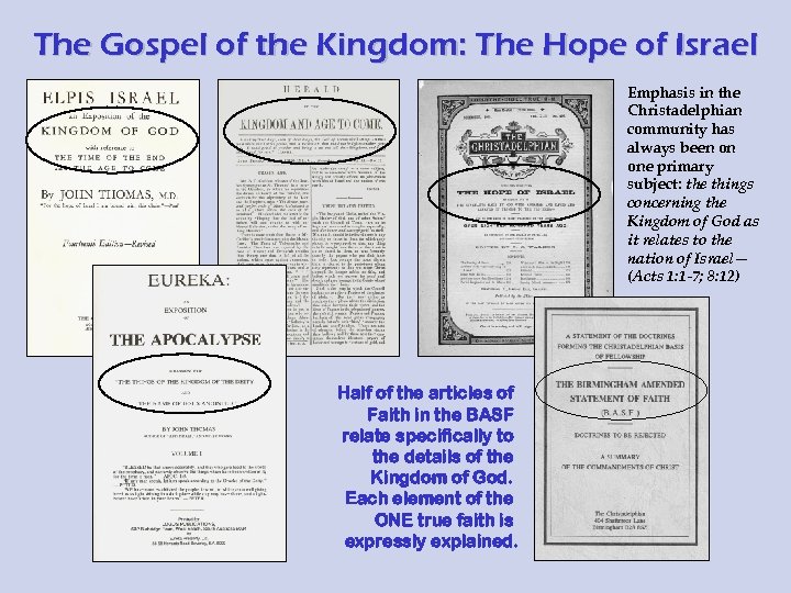 The Gospel of the Kingdom: The Hope of Israel Emphasis in the Christadelphian community