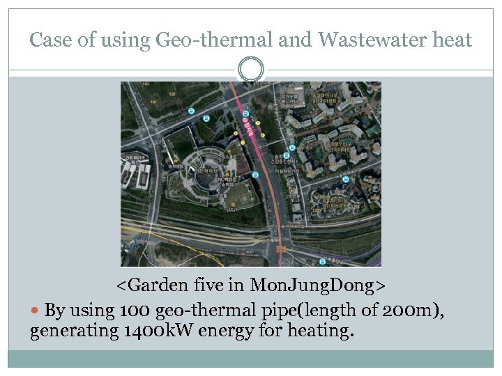 Case of using Geo-thermal and Wastewater heat <Garden five in Mon. Jung. Dong> By