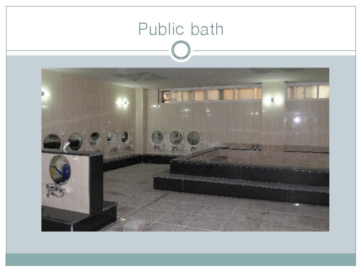 Public bath 