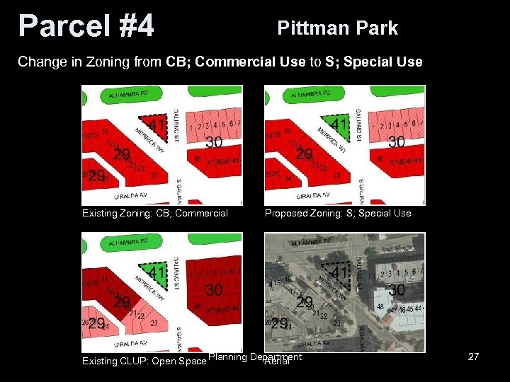 Parcel #4 Pittman Park Change in Zoning from CB; Commercial Use to S; Special