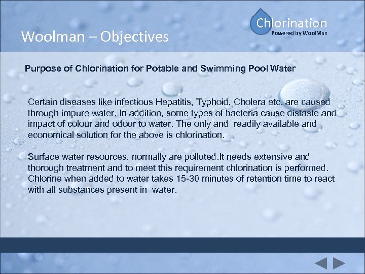 Woolman – Objectives Chlorination Powered by Wool. Man Purpose of Chlorination for Potable and