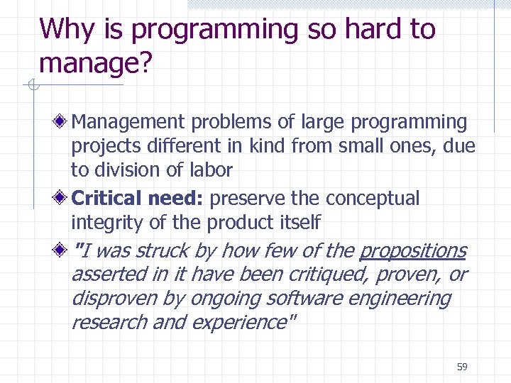 Why is programming so hard to manage? Management problems of large programming projects different