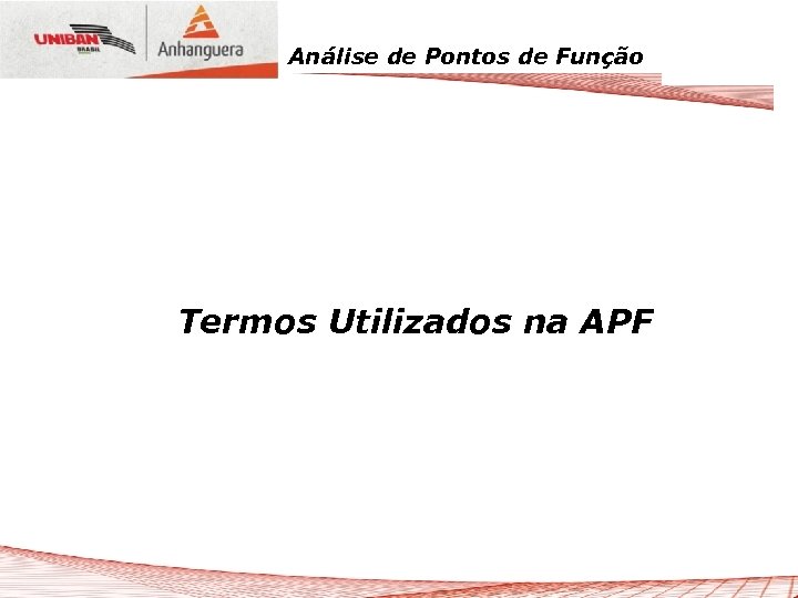 Análise de Pontos de Função Termos Utilizados na APF 