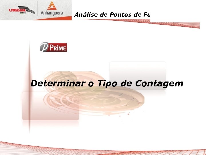 Análise de Pontos de Função Determinar o Tipo de Contagem 