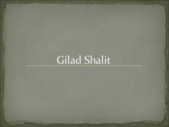 Gilad Shalit 