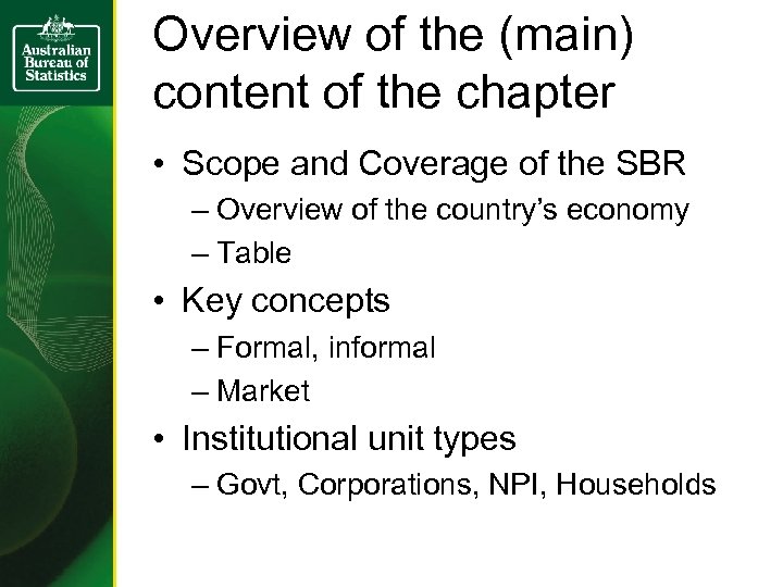 Overview of the (main) content of the chapter • Scope and Coverage of the