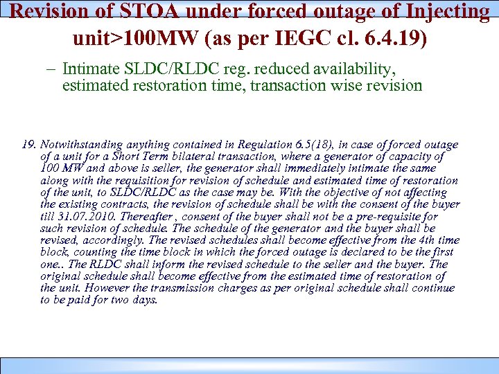 Revision of STOA under forced outage of Injecting unit>100 MW (as per IEGC cl.