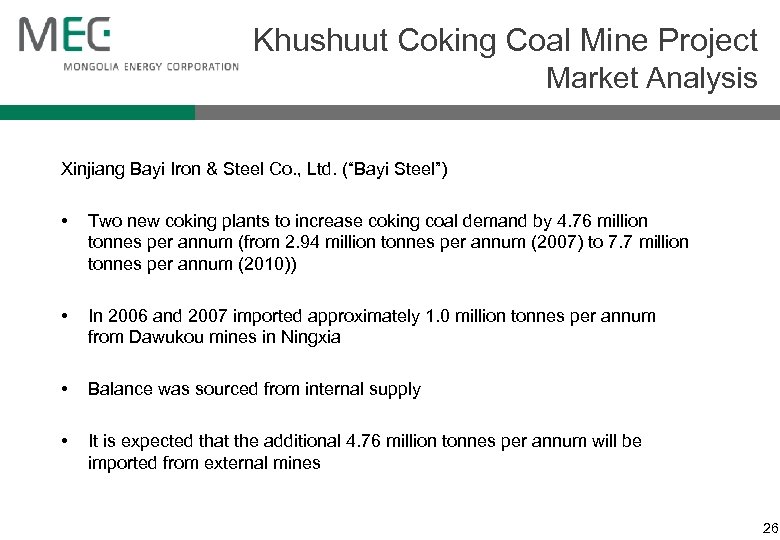 Khushuut Coking Coal Mine Project Market Analysis Xinjiang Bayi Iron & Steel Co. ,