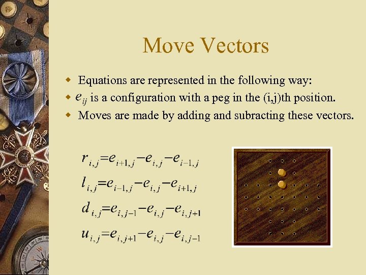 Move Vectors w Equations are represented in the following way: w is a configuration