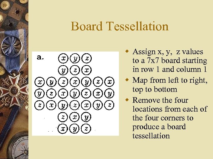 Board Tessellation w Assign x, y, z values to a 7 x 7 board