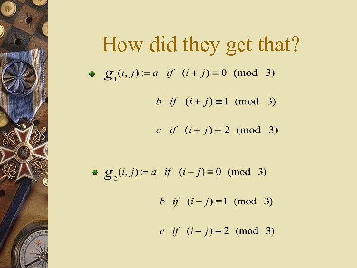 How did they get that? 