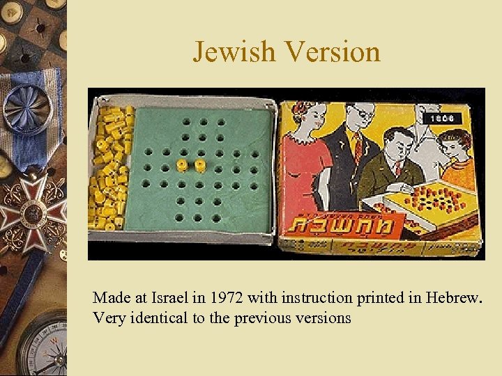 Jewish Version Made at Israel in 1972 with instruction printed in Hebrew. Very identical