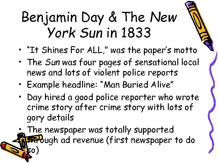 Benjamin Day & The New York Sun in 1833 • “It Shines For ALL,
