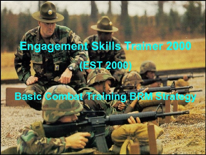 Engagement Skills Trainer 2000 EST 2000 Basic Combat